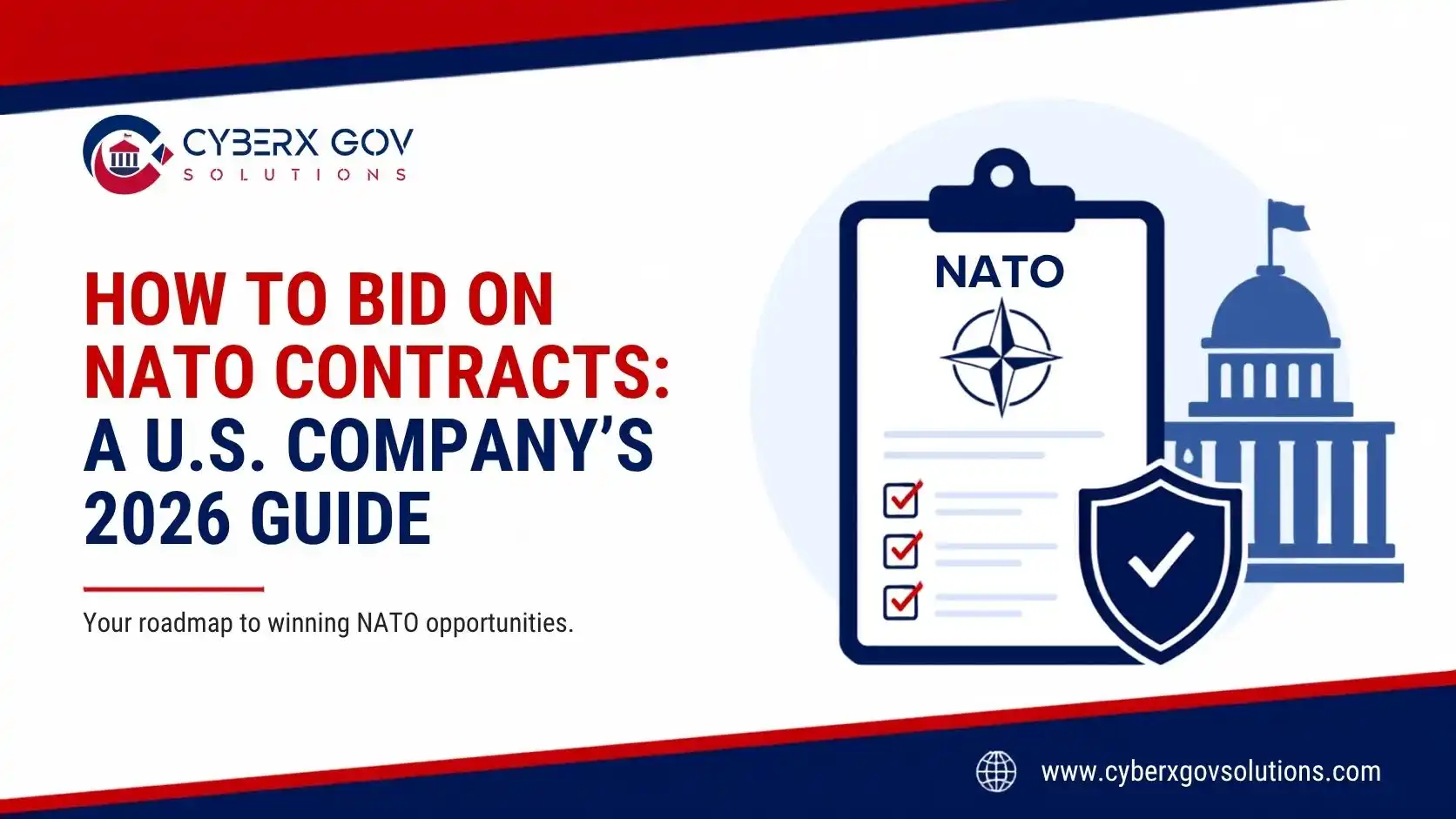 How to Bid on NATO Contracts: A U.S. Company’s 2026 Guide