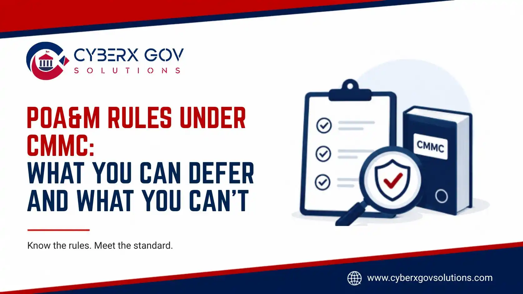 POA&M Rules Under CMMC: What You Can Defer and What You Can’t